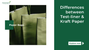 Difference between Testliner and Kraft Paper