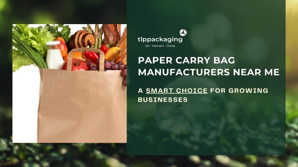 paper carry bag manufacturers near me