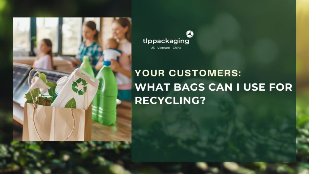 what bags can i use for recycling